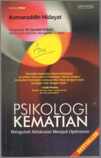 Image of Psikologi Kematian : Mengubah Kekuatan Menjadi Optimisme